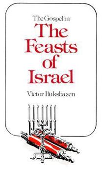 Paperback Gospel in the Feasts of Israel: Book