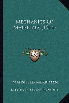 Paperback Mechanics Of Materials (1914) Book