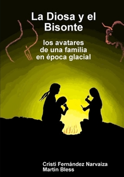Paperback La Diosa y el Bisonte [Spanish] Book