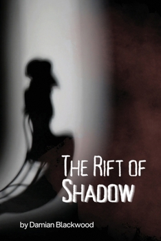 Paperback The Rift of Shadows Book