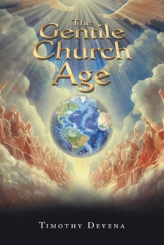 Paperback The Gentile Church Age Book