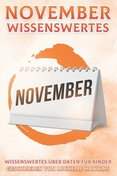 Paperback November Wissenswertes: Wissenswertes über Daten für Kinder #11 [German] Book