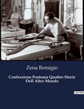 Paperback Confessione Postuma Quattro Storie Dell Altro Mondo [Italian] Book