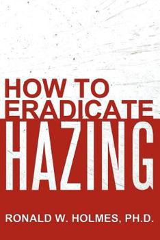 Paperback How to Eradicate Hazing Book