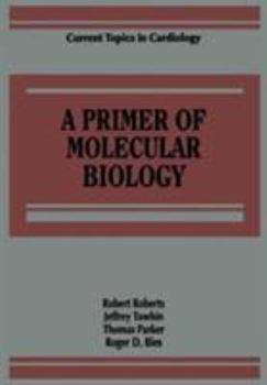 Hardcover Primer of Molecular Biology Book