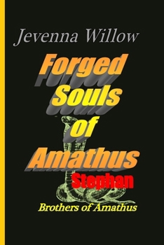 Paperback Forged Souls of Amathus: Stephan Book