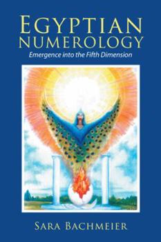 Hardcover Egyptian Numerology: Emergence into the Fifth Dimension Book