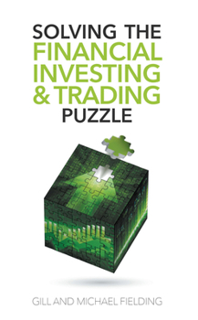 Paperback Solving the Financial Investing & Trading Puzzle Book