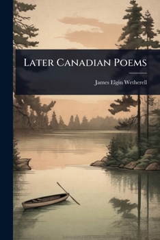 Paperback Later Canadian Poems Book