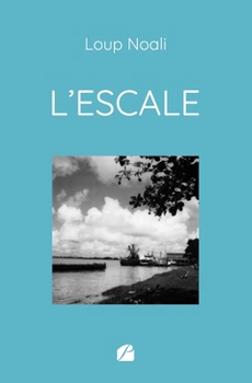 Paperback L'Escale [French] Book