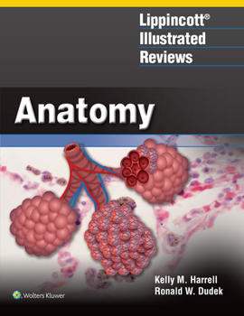 Paperback Lippincott(r) Illustrated Reviews: Anatomy Book