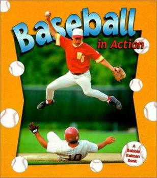 Baseball In Action (Turtleback School & Library Binding Edition) (Sports in Action)