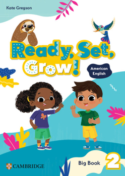 Paperback Ready, Set, Grow! Level 2 Big Book American English Book