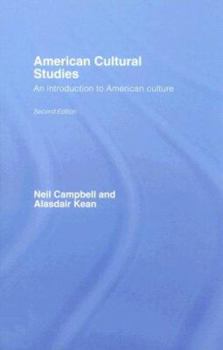 Hardcover American Cultural Studies: An Introduction to American Culture Book