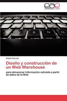 Paperback Diseno y Construccion de Un Web Warehouse [Spanish] Book