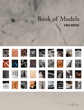 Hardcover Aires Mateus: Book of Models Book