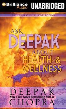 La santé et le bien-être : Demandez à Deepak - Book  of the Ask Deepak