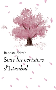 Paperback Sous les cerisiers d'Istanbul [French] Book