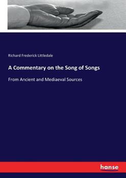 Paperback A Commentary on the Song of Songs: From Ancient and Mediaeval Sources Book