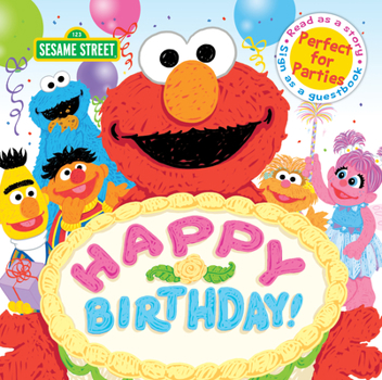 Happy Birthday!: A Birthday Party Book - Book  of the Sesame Street Scribbles