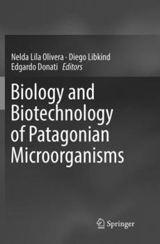 Paperback Biology and Biotechnology of Patagonian Microorganisms Book
