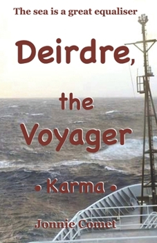Paperback Deirdre, the Voyager: Karma Book