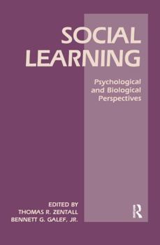 Paperback Social Learning: Psychological and Biological Perspectives (Comparative Cognition and Neuroscience Series) Book