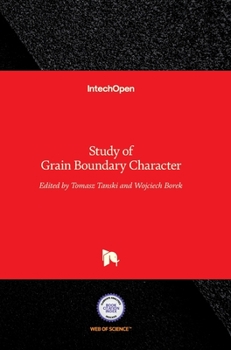 Hardcover Study of Grain Boundary Character Book