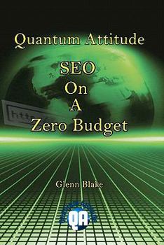 Paperback Quantum Attitude: SEO On A Zero Budget Book