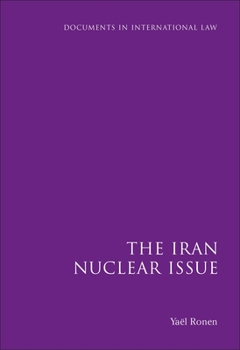 The Iran Nuclear Issue - Book  of the Documents in International Law