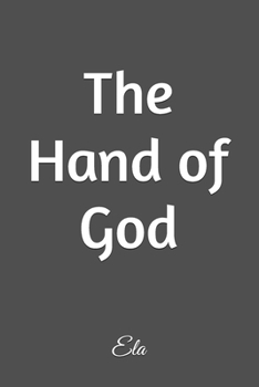 Paperback The Hand of God Book