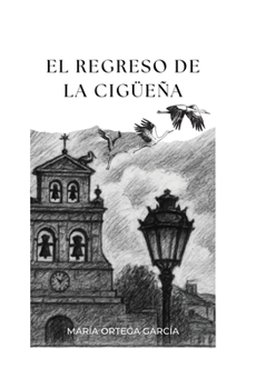 Paperback El regreso de la cigüeña [Spanish] Book
