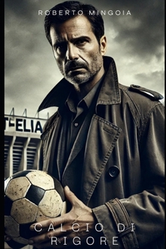 Paperback Calcio di rigore [Italian] Book