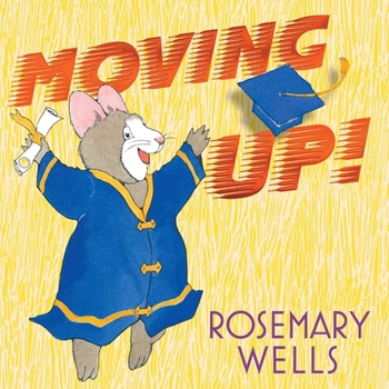 Hardcover Moving Up!: A Graduation Celebration Book