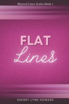 Paperback Flat Lines: A Blurred Lines Novel Book