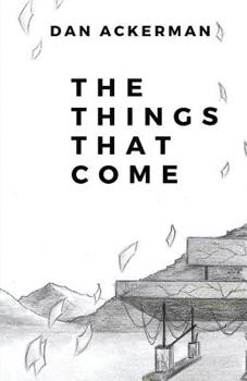 Paperback The Things That Come Book