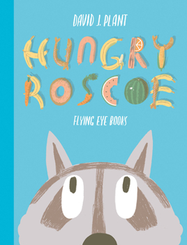 Hardcover Hungry Roscoe Book