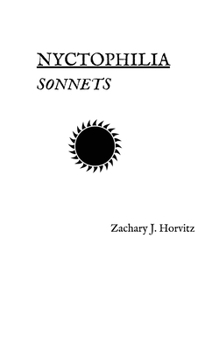 Nyctophilia : Sonnets