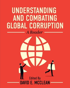 Paperback Understanding and Combating Global Corruption: A Reader Book