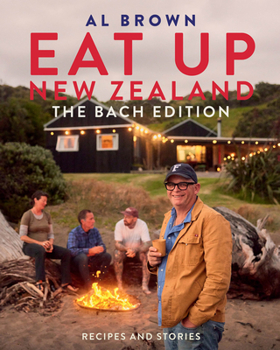 Paperback Eat Up New Zealand: The Bach Edition: Recipes and Stories Book