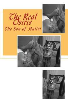 Paperback The Real Osiris: The Son of Halisi Book