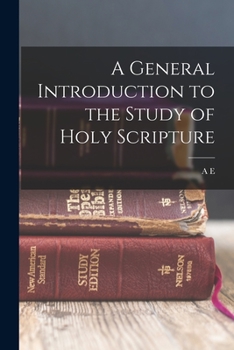 Paperback A General Introduction to the Study of Holy Scripture Book