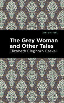 Paperback The Grey Woman and Other Tales Book