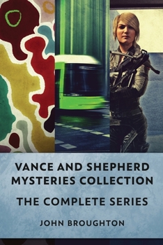 Paperback Vance And Shepherd Mysteries Collection: The Complete Series Book