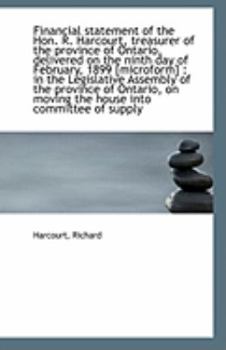 Paperback Financial Statement of the Hon. R. Harcourt, Treasurer of the Province of Ontario, Delivered on the Book