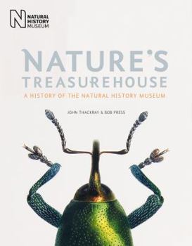 Paperback Nature's Treasurehouse: A History of the Natural History Museum Book