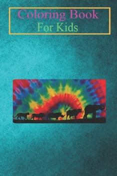 Paperback Coloring Book For Kids: Africa Big Five Animals Tie Dye BIG 5 of Africa Animal Coloring Book: For Kids Aged 3-8 (Fun Activities for Kids) Book