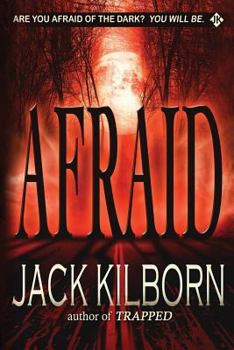 Afraid - Book #3 of the Konrath Dark Thriller Collective