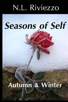 Seasons of Self: Autumn & Winter - Book  of the Seasons of Self