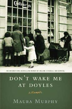 Paperback Don't Wake Me at Doyles: A Memoir Book